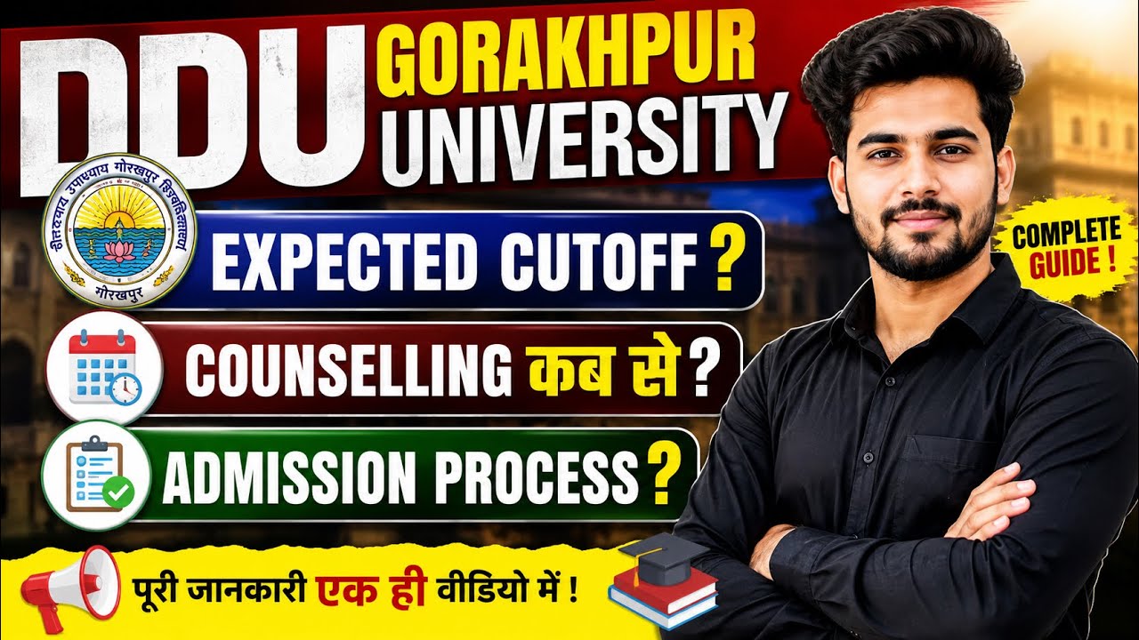 DDU Counseling 2026 | DDU Cut Off 2026 | DDU Admission Process 2026 | DDU Gorakhpur University