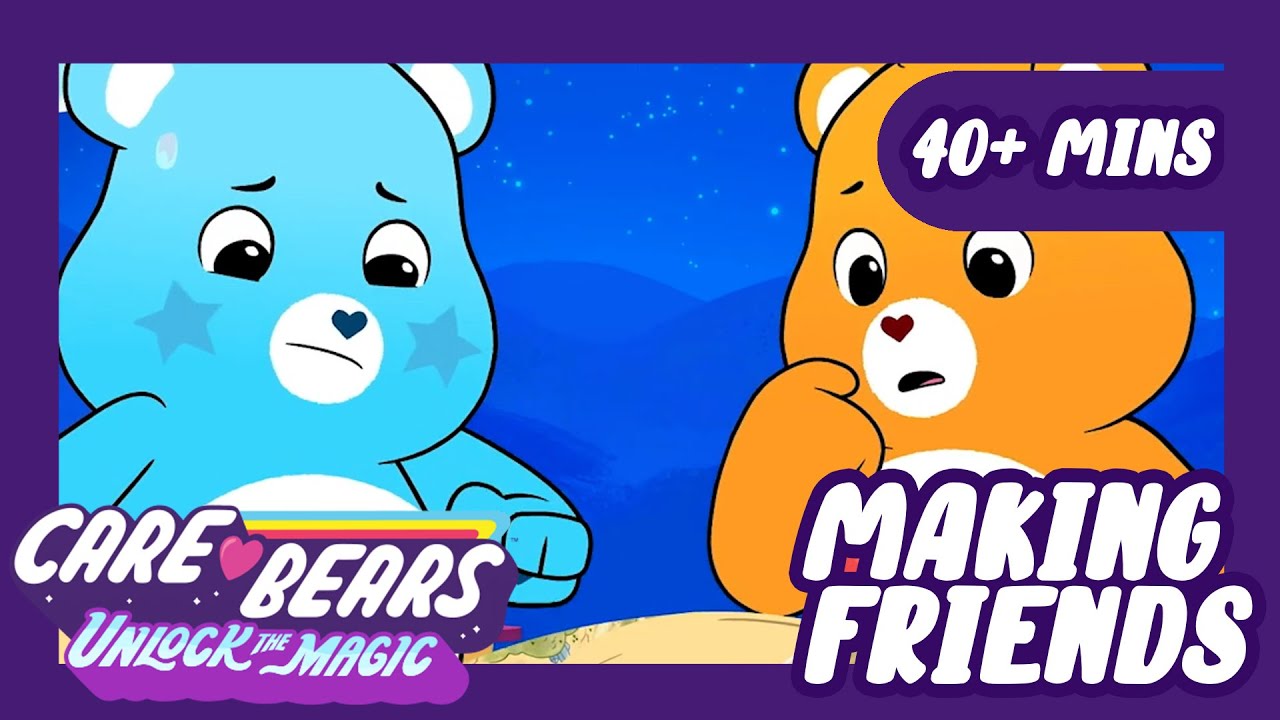 @carebears - How to Make Friends | 40+ Mins Unlock the Magic | Full Episode | Cartoons for Kids