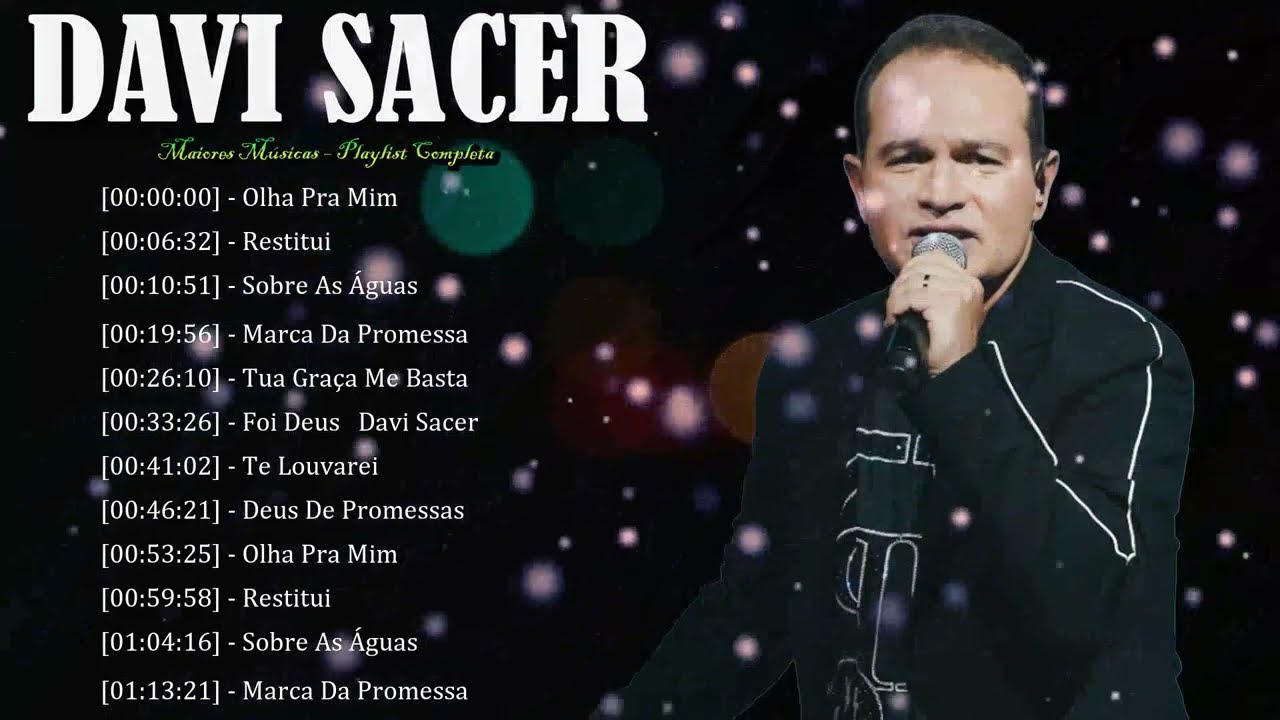 🌷 Davi Sacer – Louvores que elevam o espírito e glorificam o nome de Jesus 💖