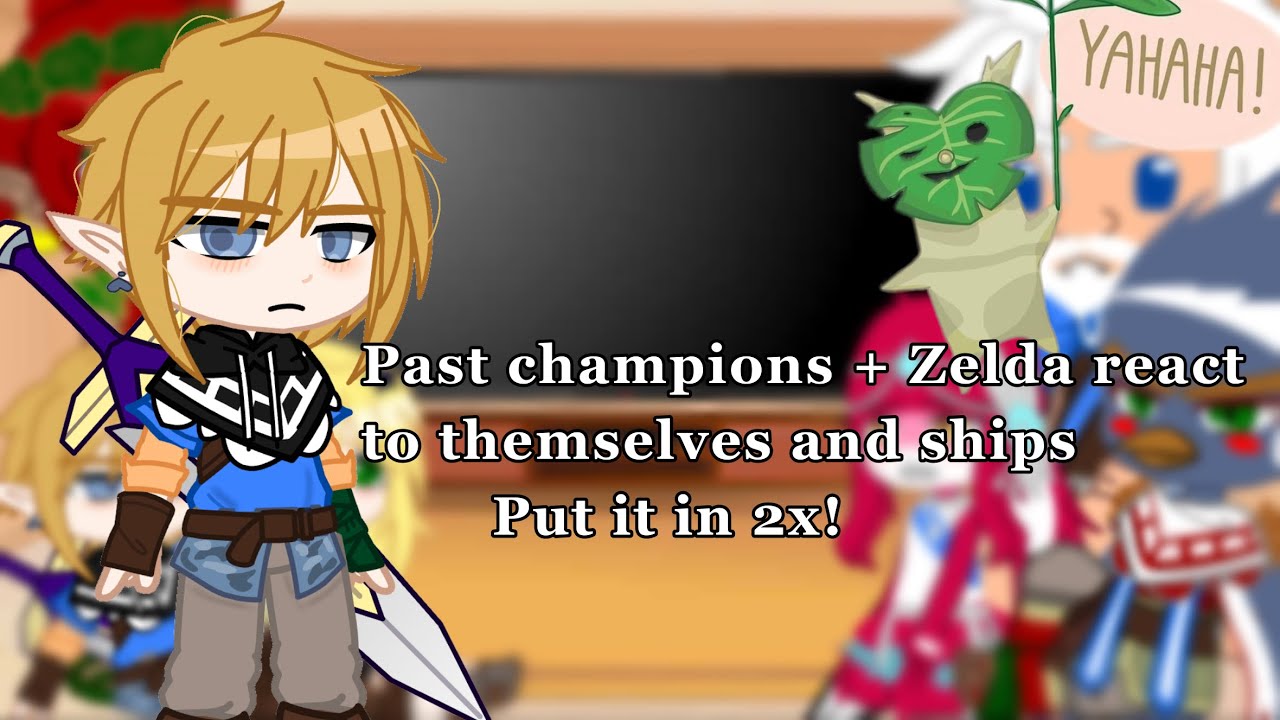 Past champions + Zelda react to themselves and ships || Mipha x Link & Link x Zelda || 