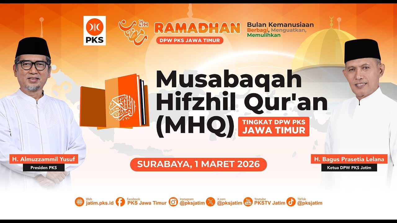 LIVE! MUSABAQAH HIFZHIL QUR'AN (MHQ) PKS JAWA TIMUR