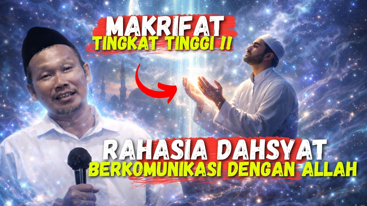 🛑MAKRIFAT TINGKAT TINGGI‼️RAHASIA DAHSYAT BERKOMUNIKASI DENGAN ALLAH -- NGAJI GUS BAHA