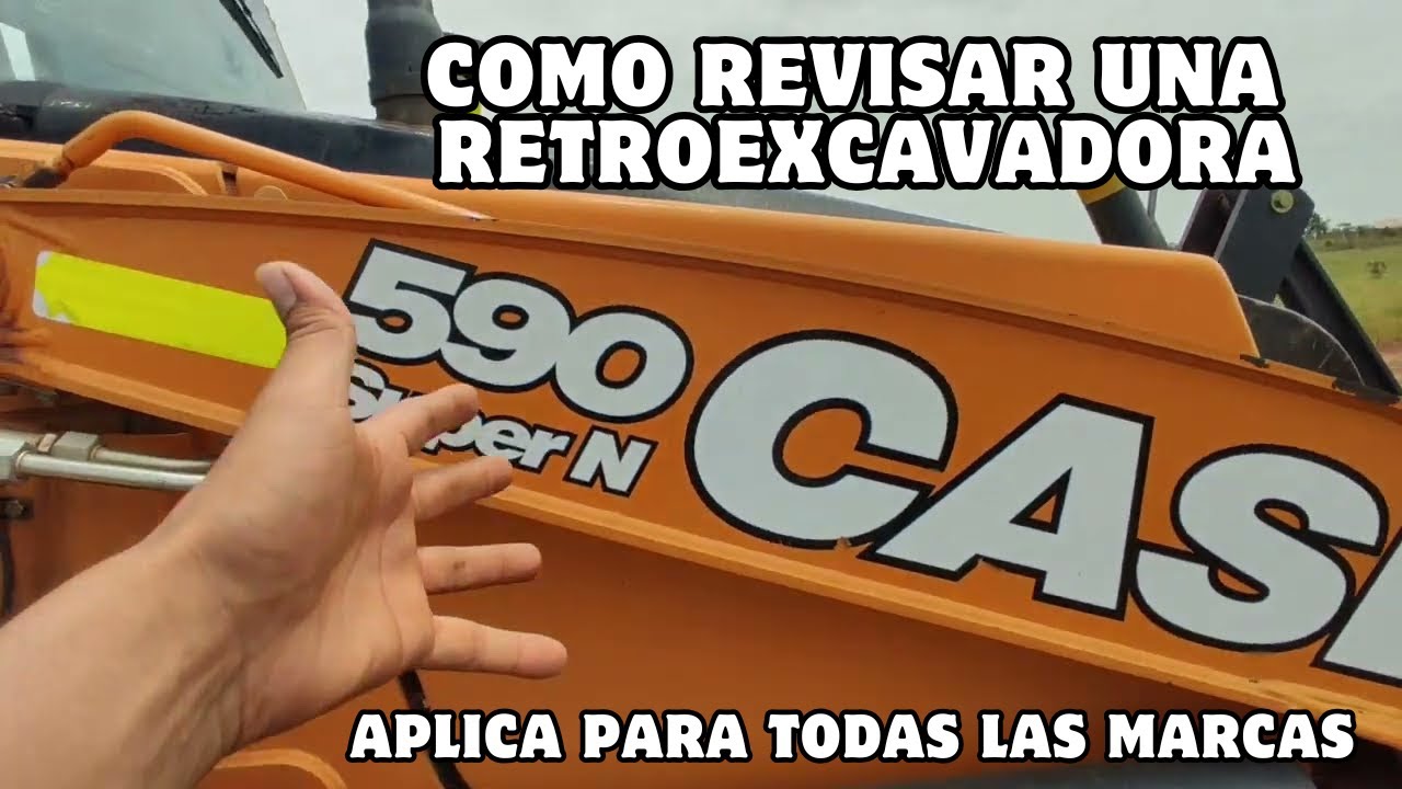 aprende como revisar una retroexcavadora, como se opera una retroexcavadora, partes de una retro