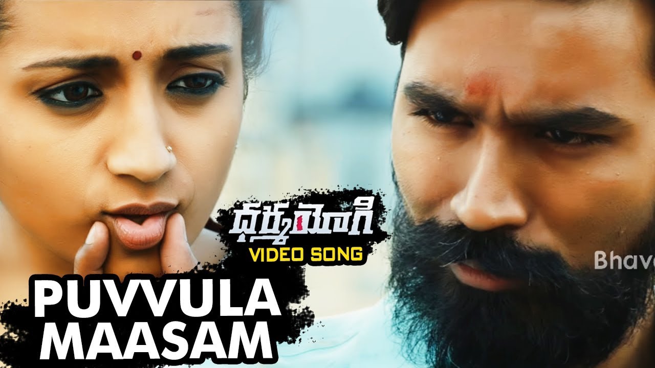 Dharma Yogi Full Video Songs | Puvvula Maasam Video Song | Dhanush | Anupama