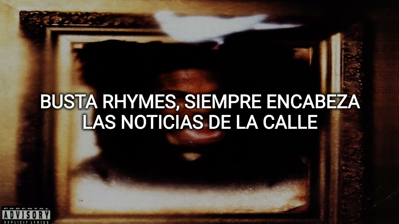 Busta Rhymes - Woo Hah!! Got You All In Check (Subtitulado al Español)