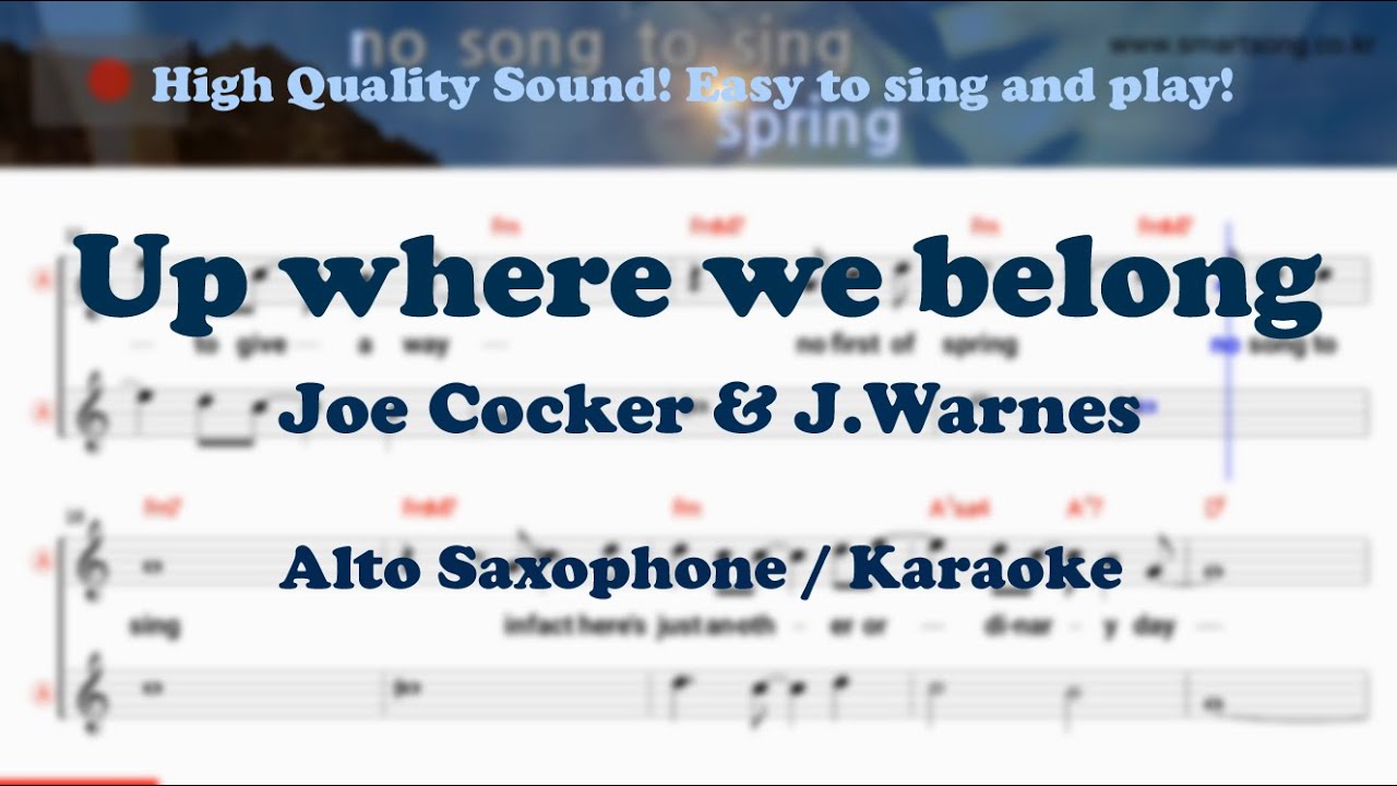 Up where we belong - Joe Cocker & J.Warnes (Alto Saxophone Sheet Music Eb Key / Karaoke / Easy Solo)