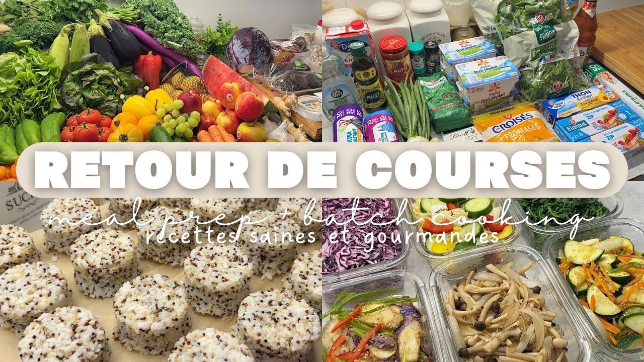 💸 RETOUR DE COURSES + Meal prep et batchcooking de la semaine 🍱🍴