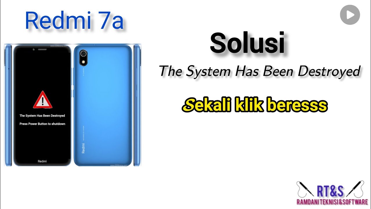 Fix Redmi 7A The System Has Been Destroyed, 💯% Solution