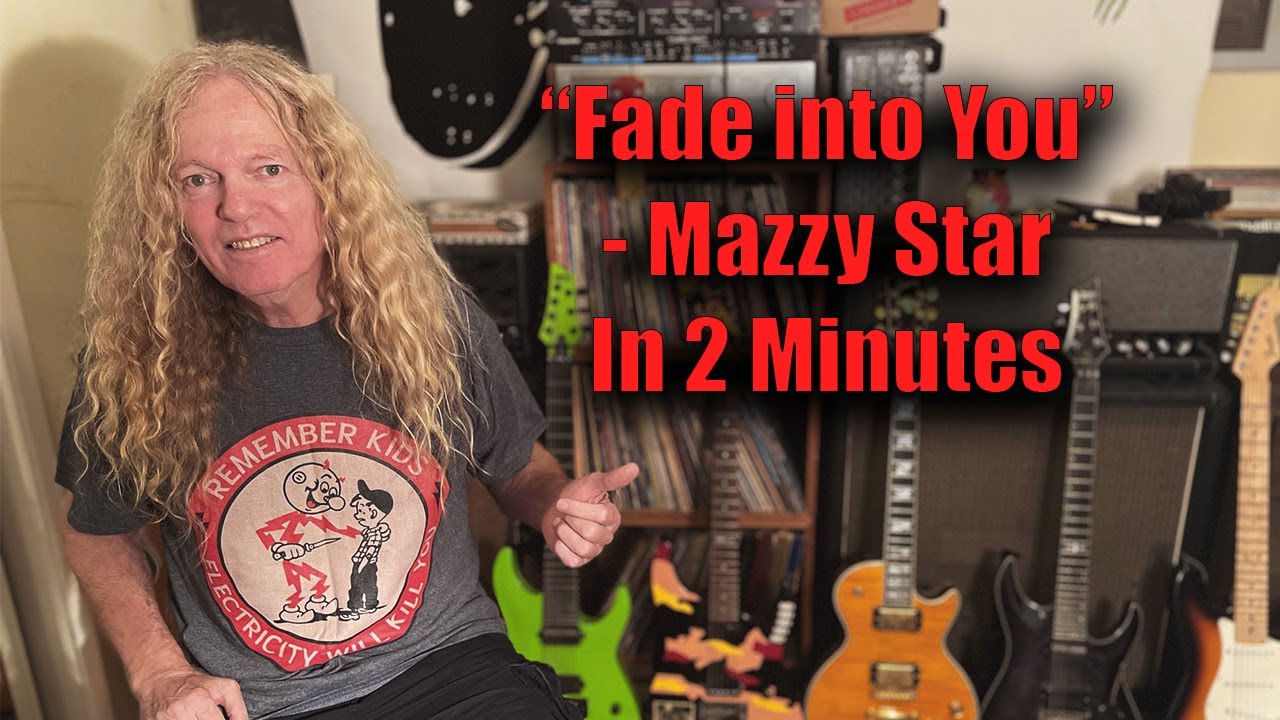 Play Mazzy Star Fade into You in 2 Minutes