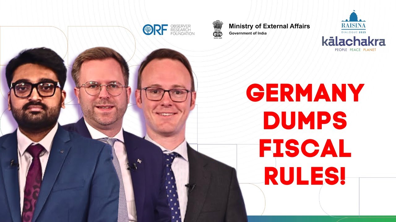Germany’s $1 Trillion U-Turn: End of Fiscal Conservatism? | Raisina Dialogue 2025