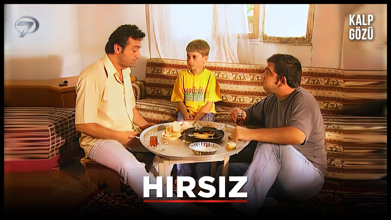 Hırsız - Kalp Gözü