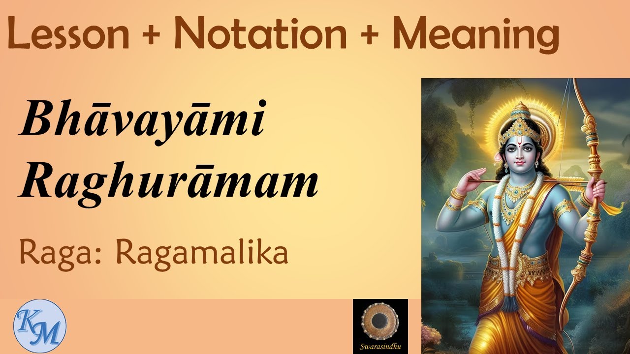 Bhavayami Raghuramam - Ragamalika - Swati Tirunal