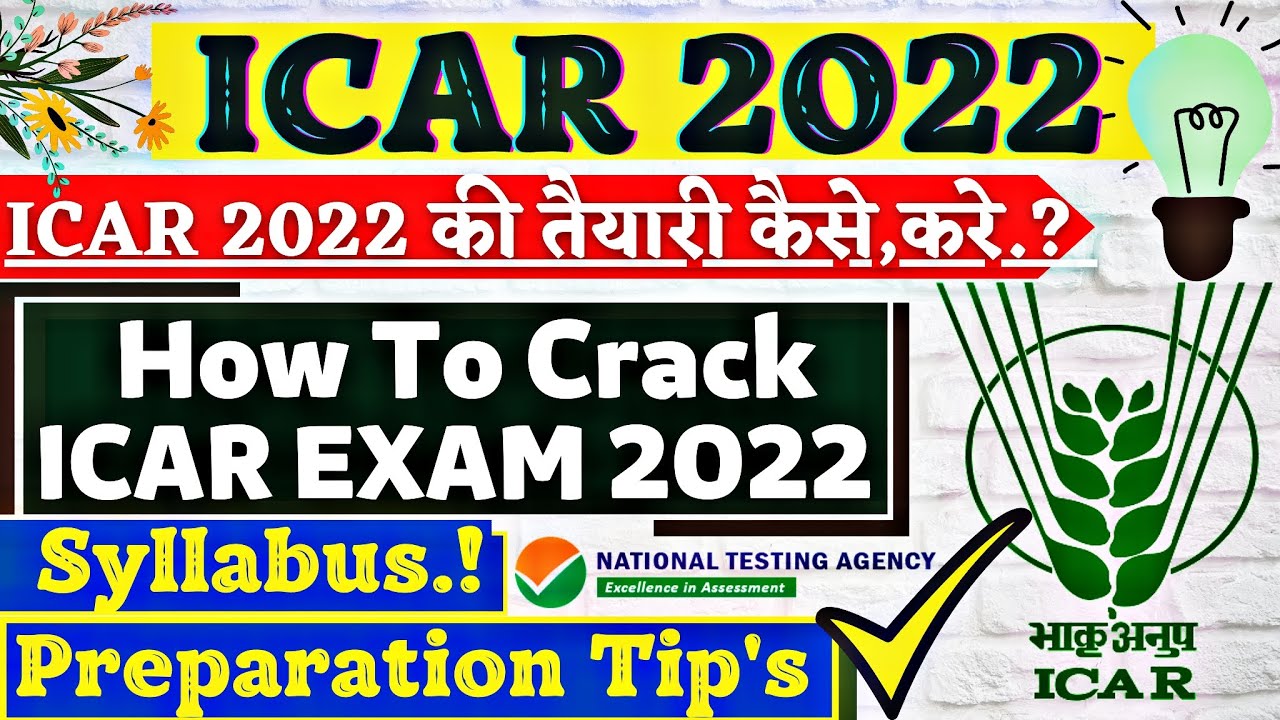 How to Crack ICAR Entrance 2022 | ICAR Exam Books| Syllabus | ICAR Exam Preparation Tips | ICAR 2022