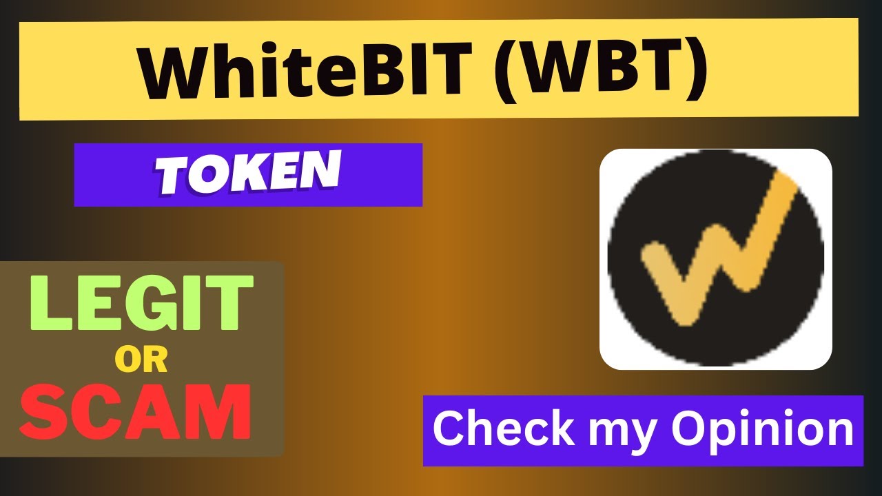 Is WhiteBIT (WBT) Token Legit or Scam ??