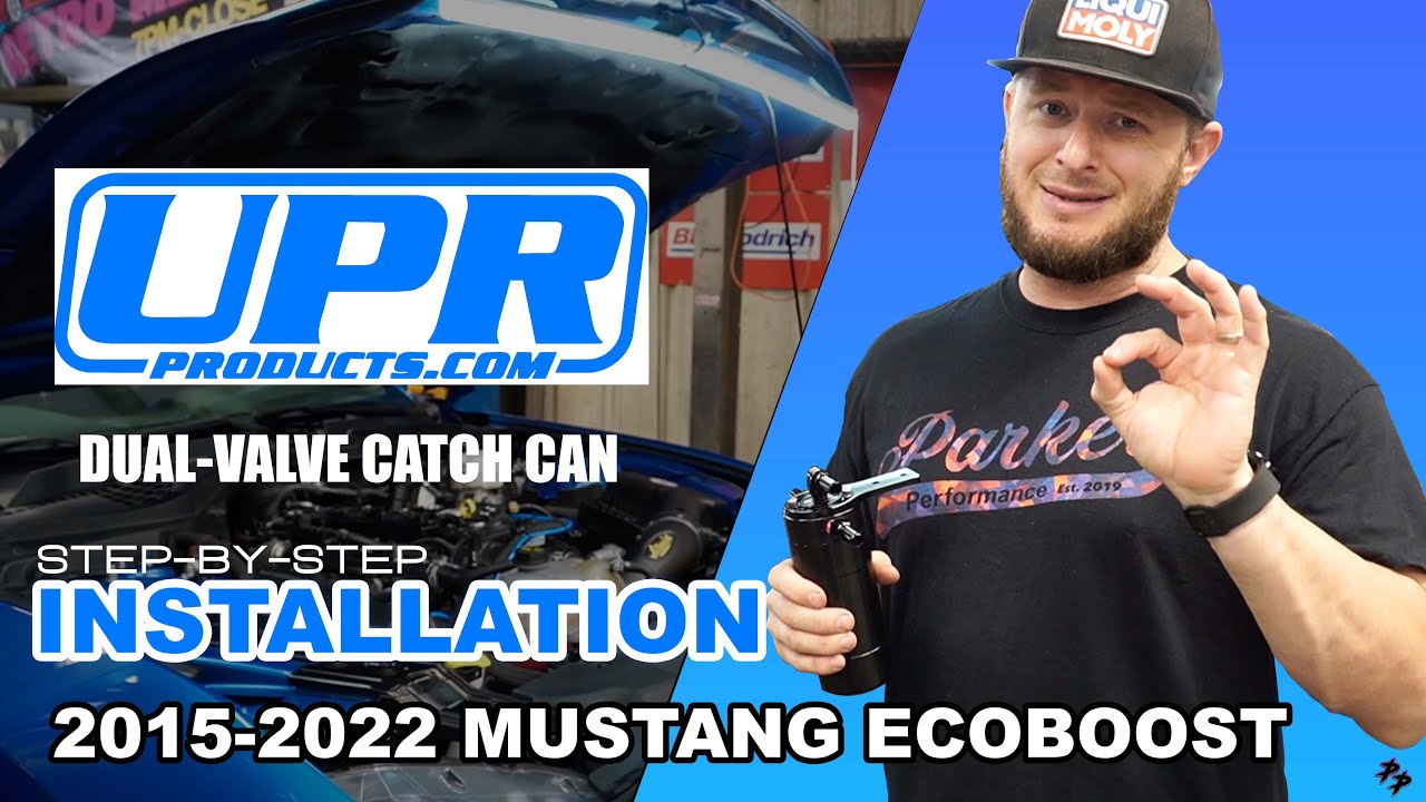 2015-2023 MUSTANG ECOBOOST/UPR DUAL-VALVE CATCH CAN/INSTALLATION