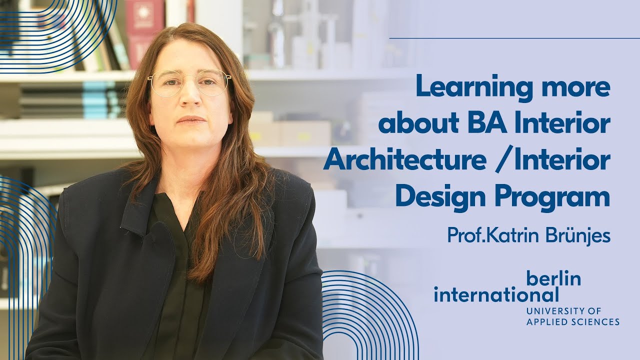 bachelor Interior architecture/Interior Design - Berlin International (BI)