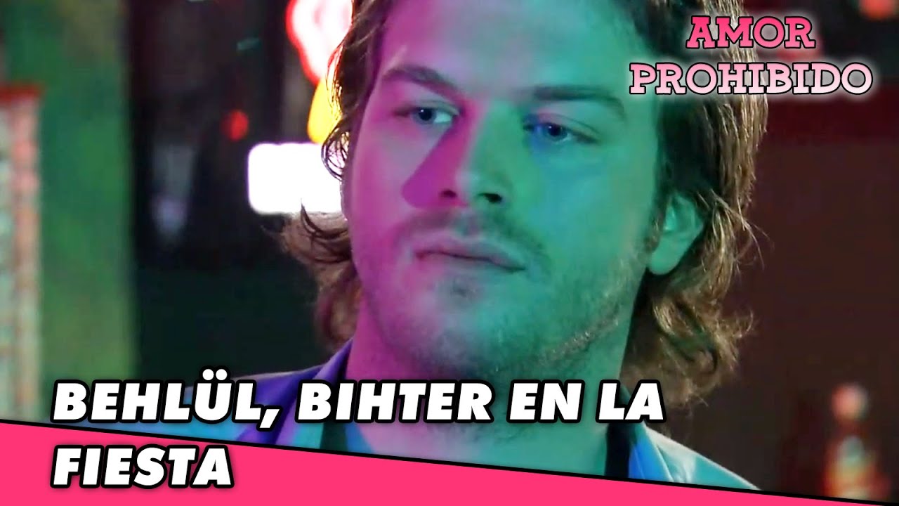 Amor Prohibido Español - Behlül, Bihter en la fiesta - Sección 19