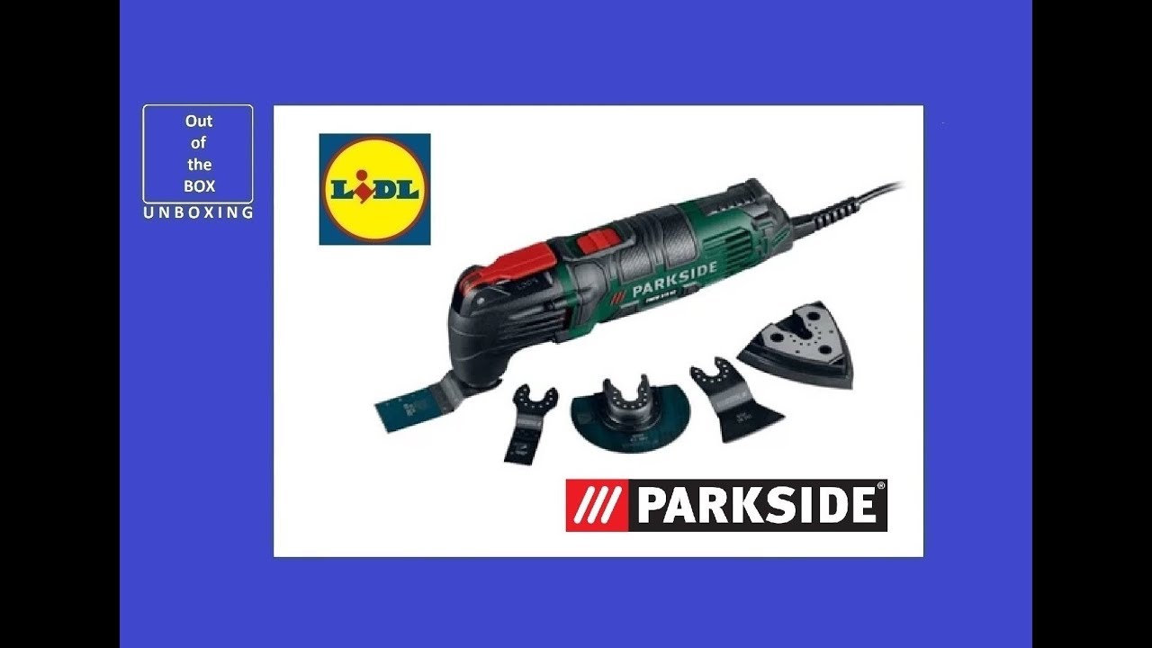 Parkside Multi-Purpose Tool PMFW 310 D2 UNBOXING (Lidl 310 W 15000&ndash;21000 rpm)