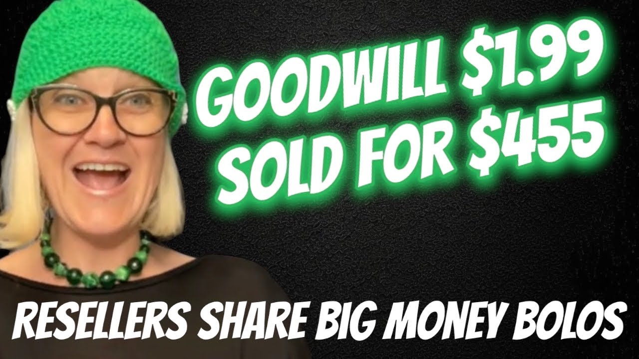 Goodwill Find $1.99 into $455 Resellers Share Big Money BOLOs What Sold