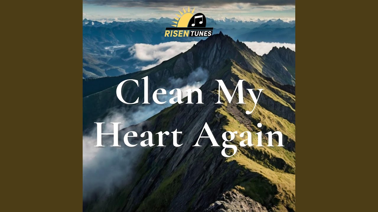 Clean My Heart Again