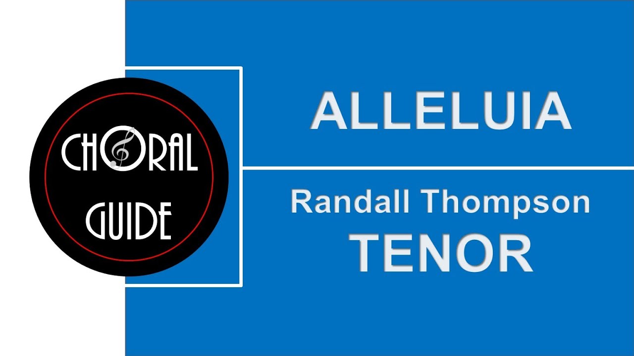 Alleluia - TENOR | Randall Thompson