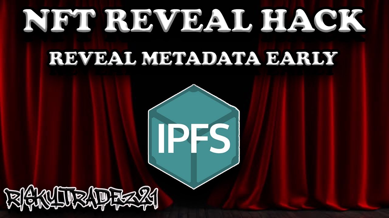 ***BEST NFT HACK*** - NFT REVEAL (PRE-REVEAL METADATA) CHEAT CODE - YT Episode #13