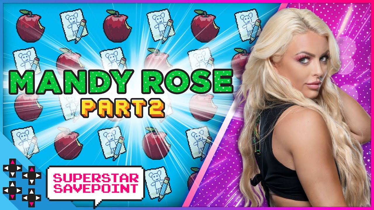 MANDY ROSE's Tough Enough experiences! (Part 2) - Superstar Savepoint
