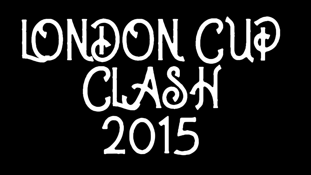 LONDON CUP CLASH 2015