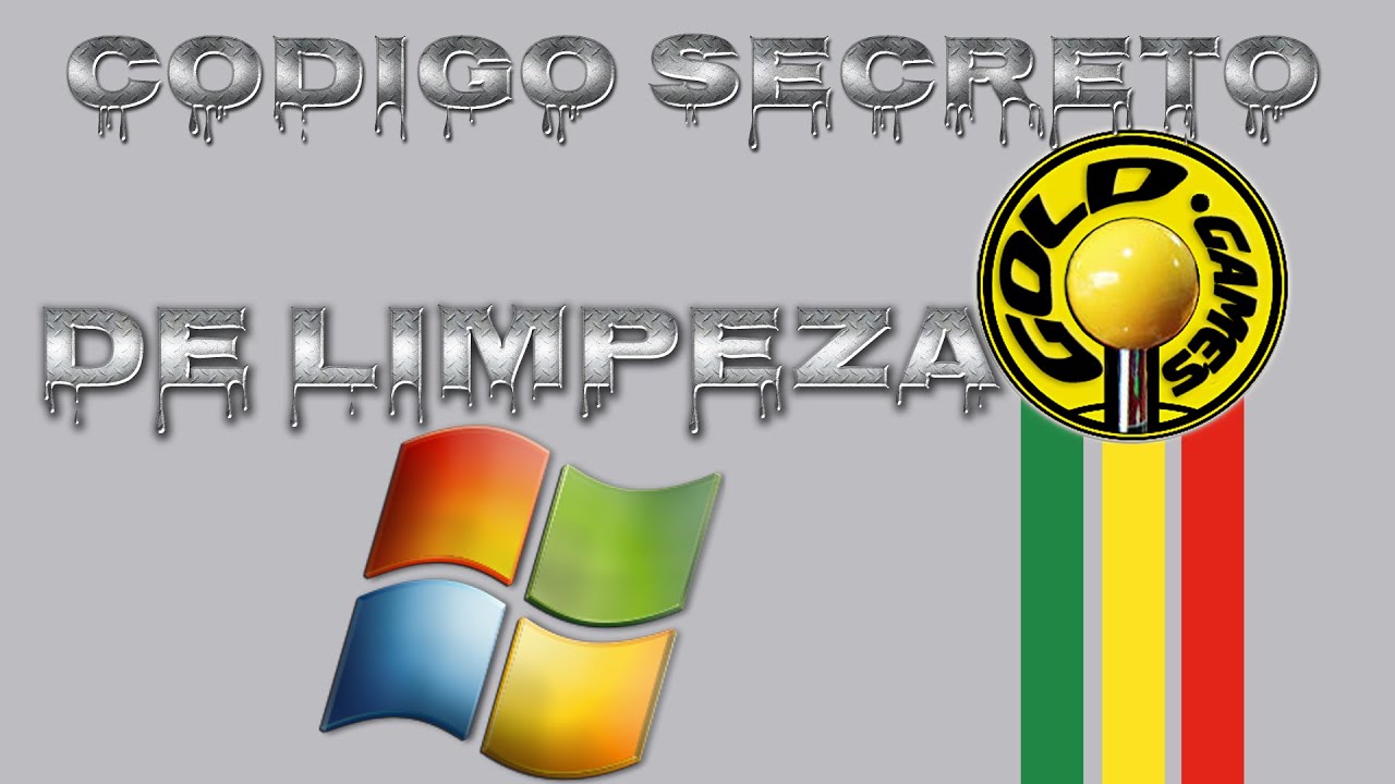 CODIGO SECRETO DE LIMPEZA - WINDOWS / LEVE