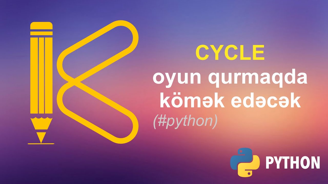Oyun qurmaq istəyənlərə Cycle metodu gəlir #kody_az