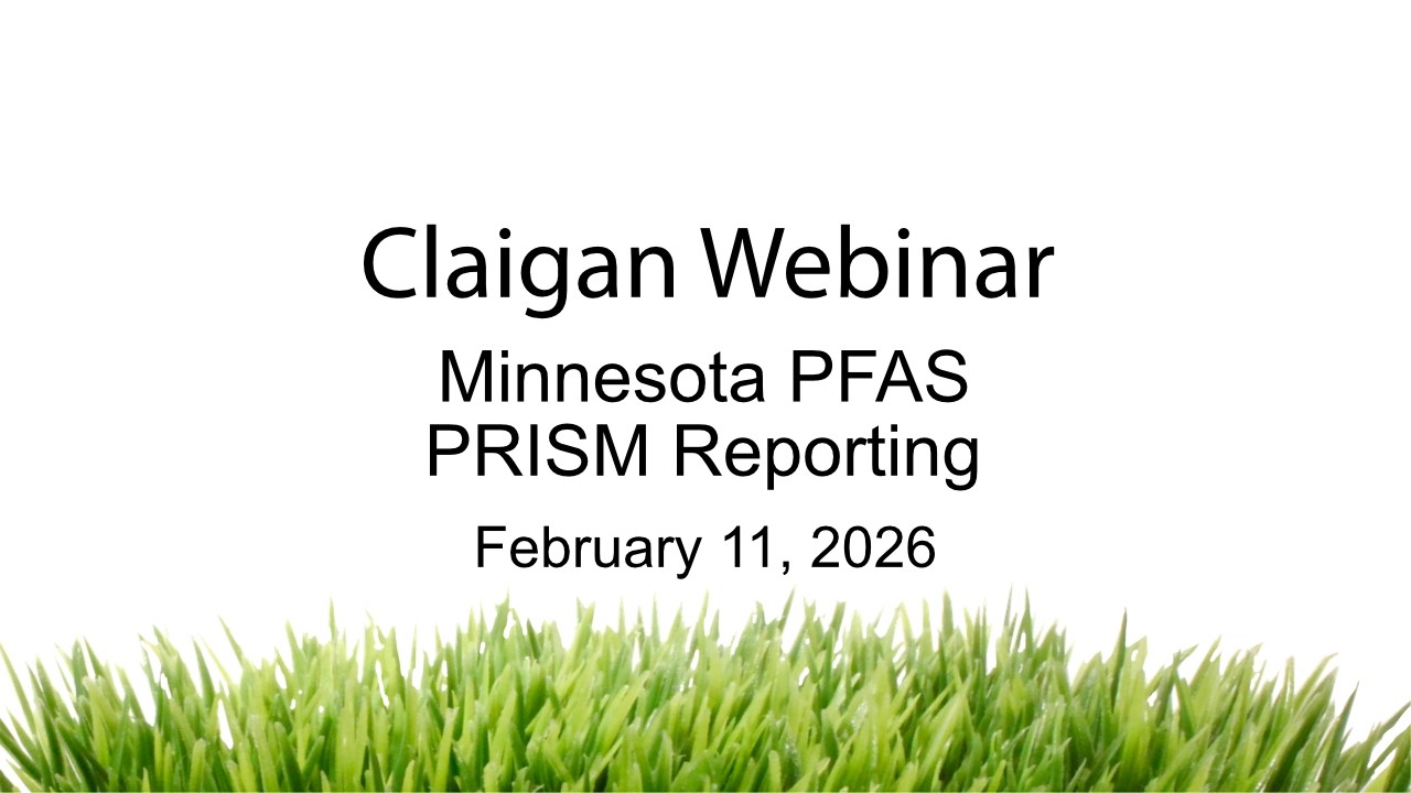 Claigan Webinar - Minnesota PFAS PRISM Reporting - February 11 2026