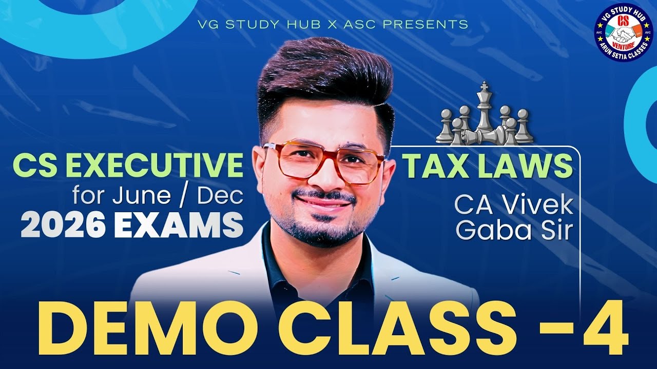 🔴Tax Laws with VG Sir 🔴|  Demo Class - 4🔴 June/Dec 2026📕 | FINANCE ACT, 2025 | #vgstudyhub #tax