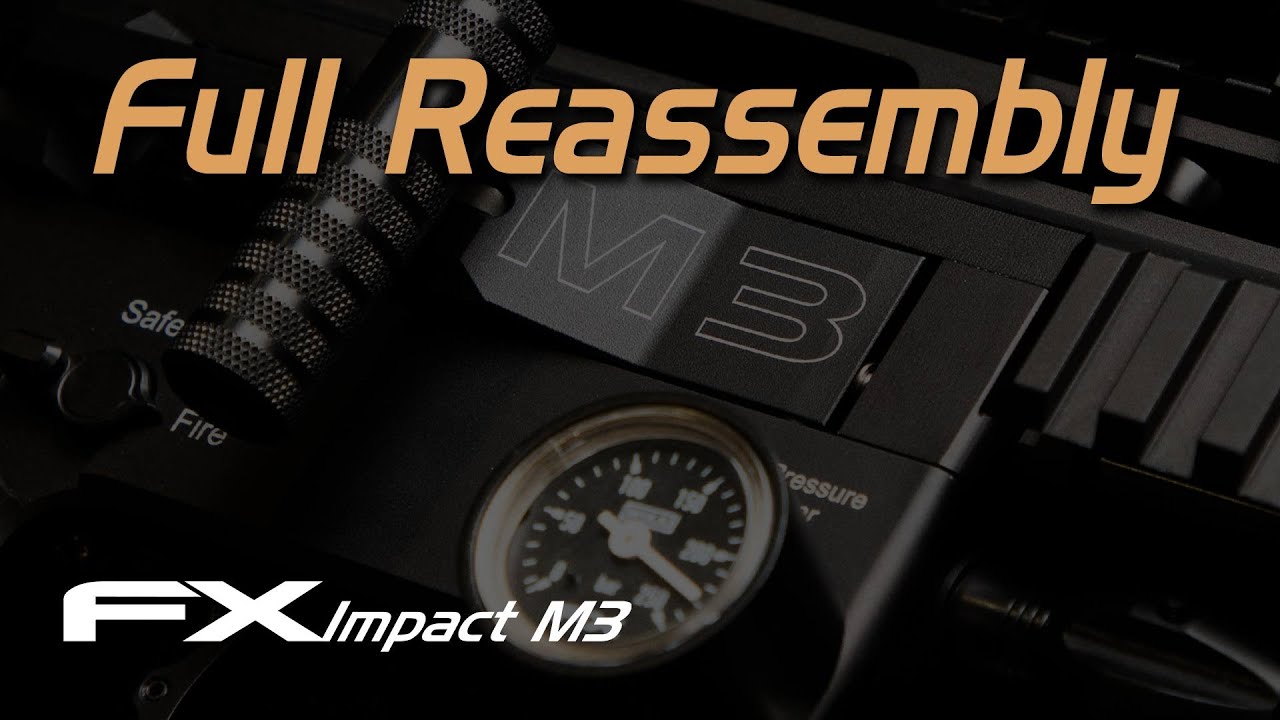 FX Impact M3 Reassembly - FX Masterclass