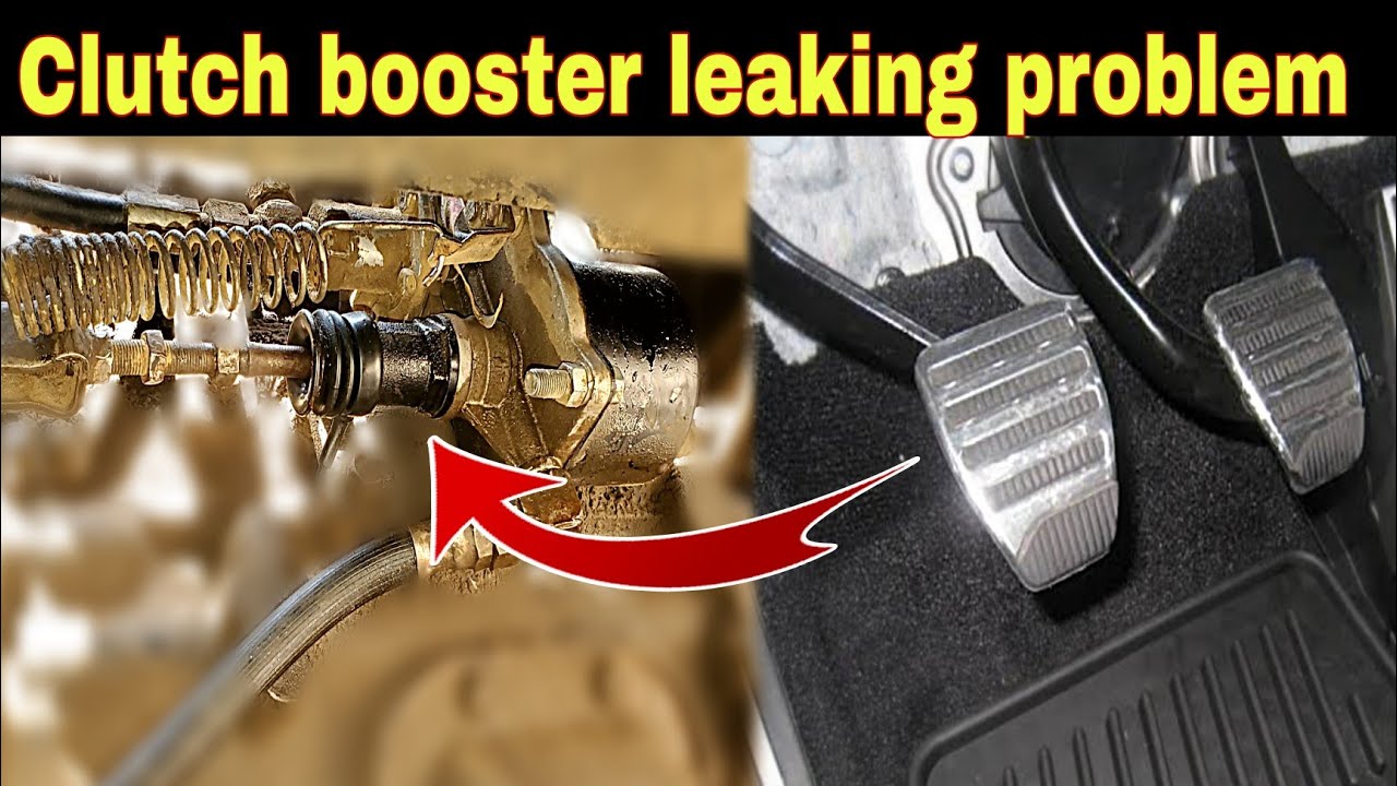 How to solve clutch problem and how to repair clutch booster