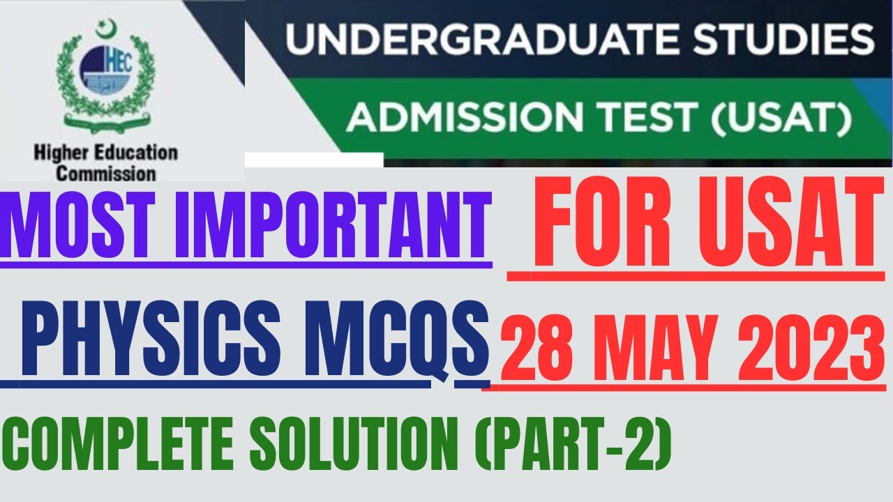 Top 50 Must-Know PHYSICS MCQs for USAT 28 MAY 2023 ( PART-2) | PRACTICE FOR SUCCESS.
