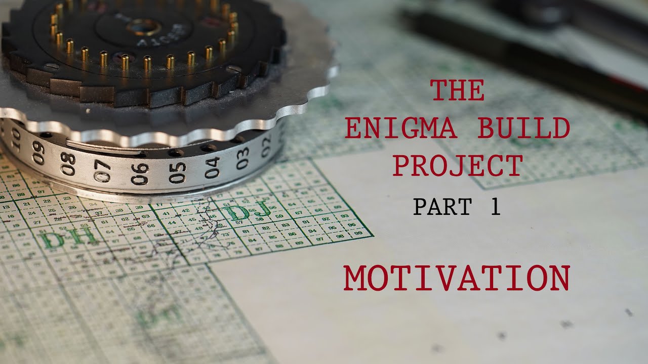 The Enigma build Project: Part 1 Motivation