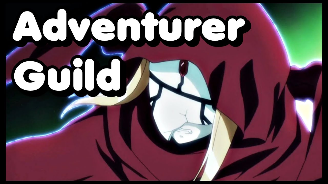 Overlords Adventurer Guild explained