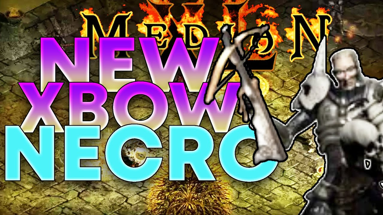 [Median XL] NEW Crossbow Necro - Fire and Phys versions