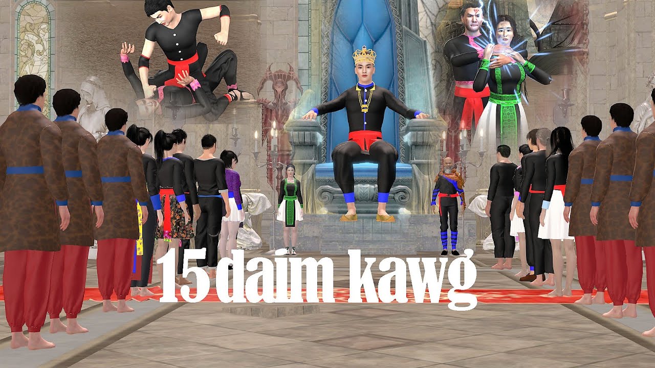 Tub huab tais npas hus npas lis daim kawg 3D Animation hmong