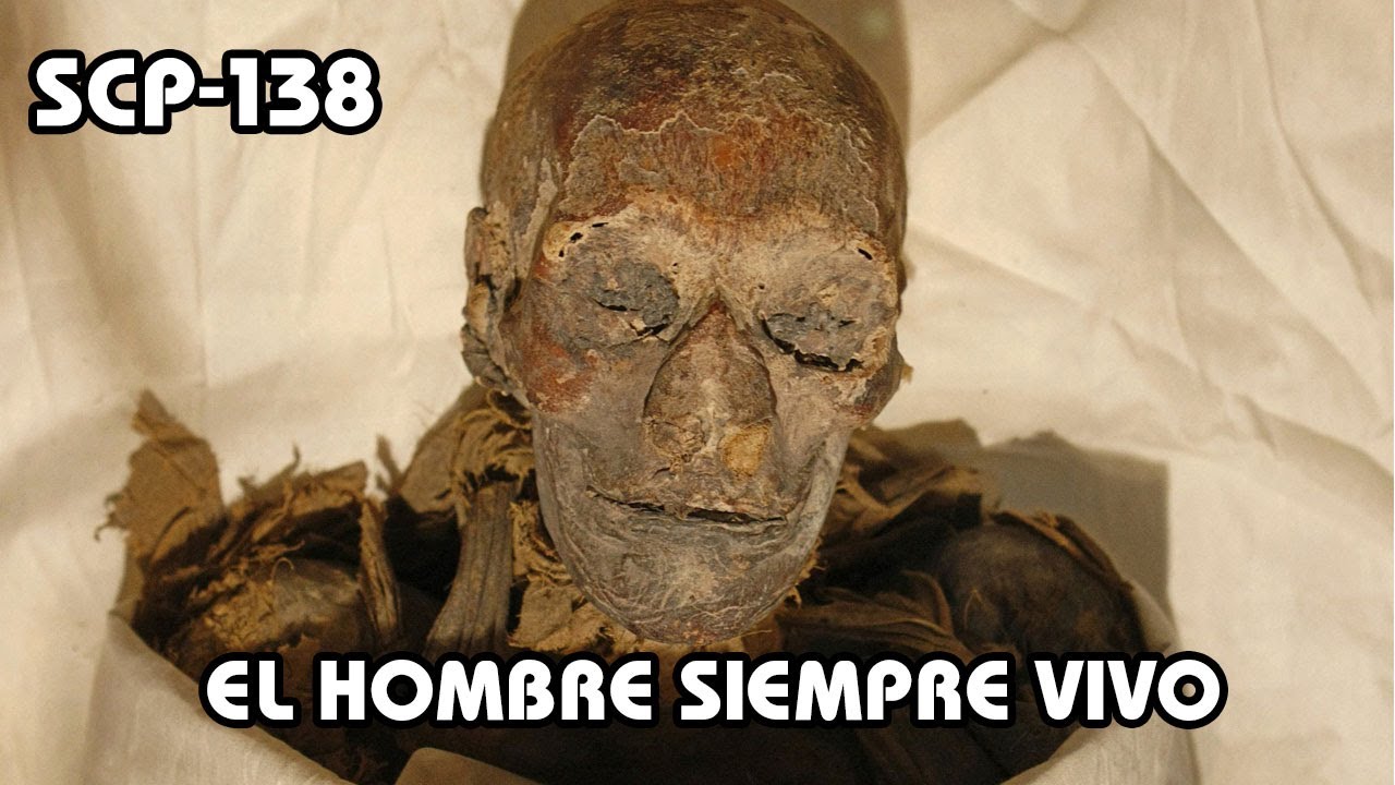 SCP-138: El Hombre Siempre Vivo (Español Latino)