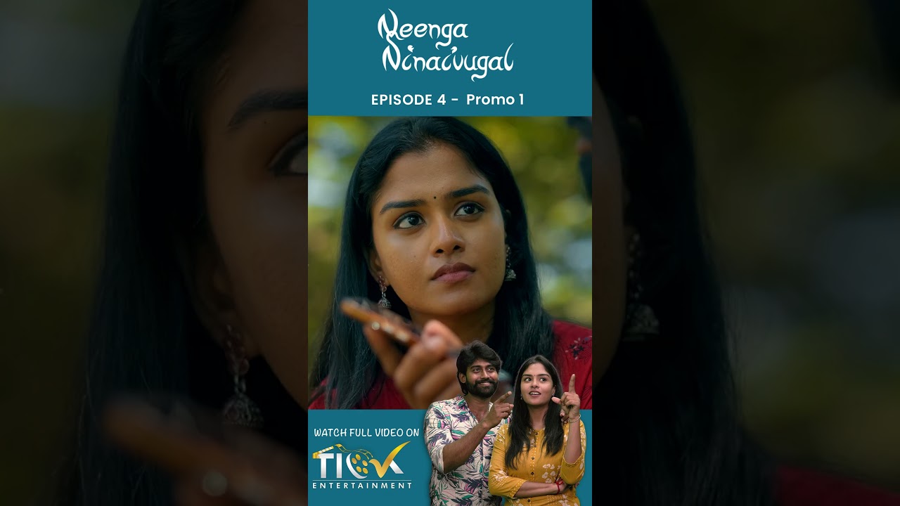 Neenga Ninaivugal | Episode 04 Promo 1 | Tamil Web Series | Ft. Kamur, Lakshmi Priya