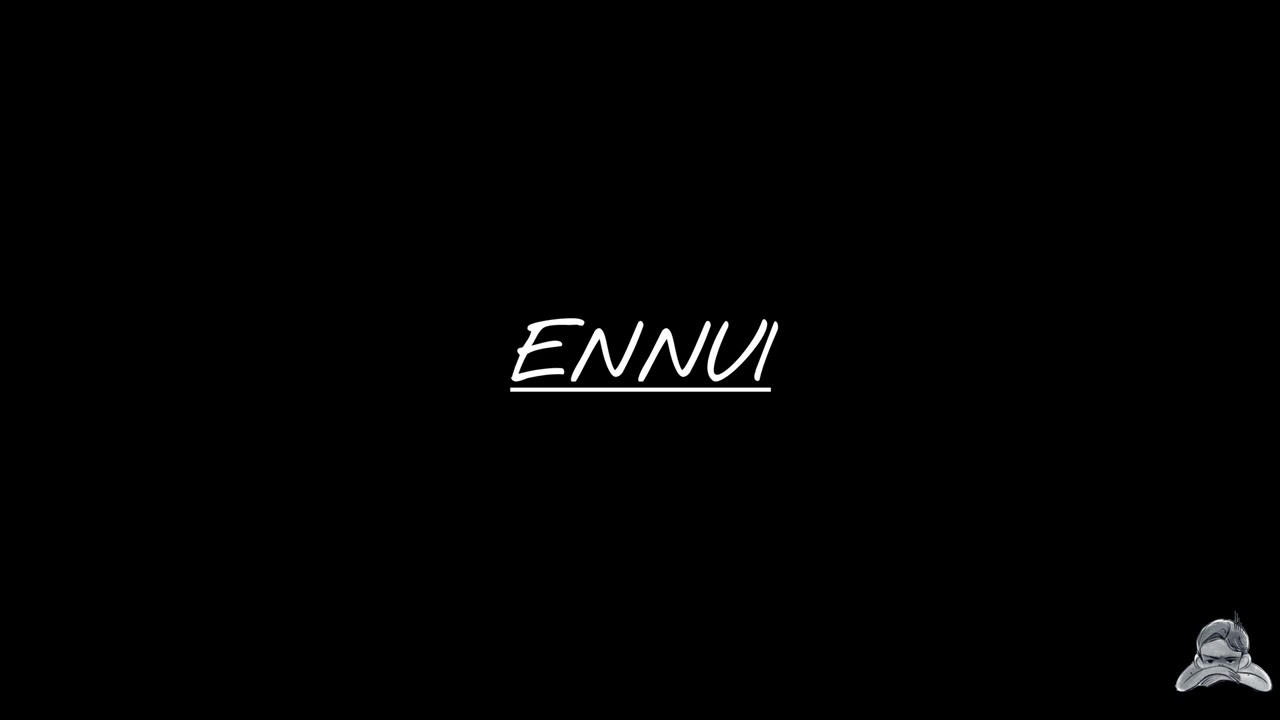 ENNUI