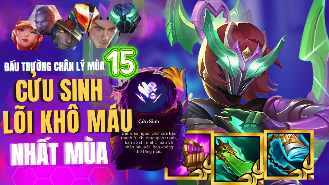 Đấu Trường Chân Lý Mobile - CỬU SINH LÕI YOLO SƯỚNG NHẤT MÙA 15