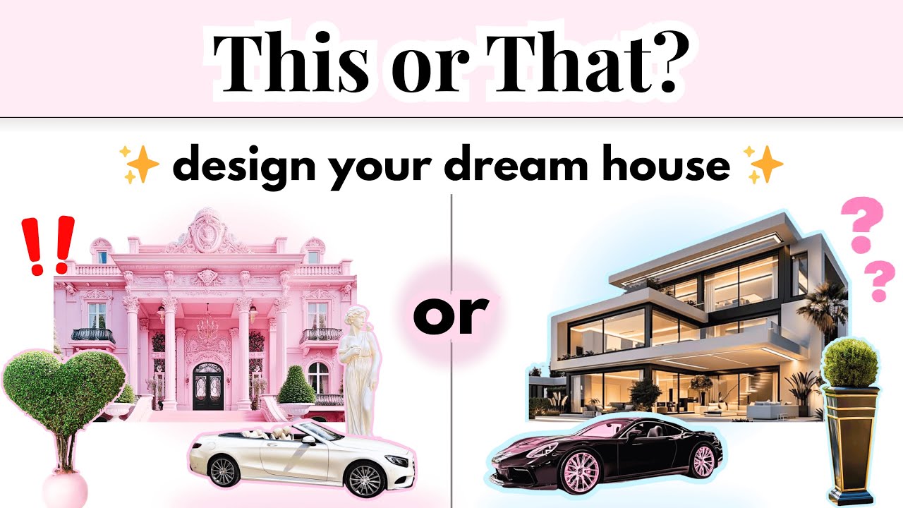 This or That? 🏠 Design Your DREAM House: Princess Mansion 💗 vs Modern Luxury ✨