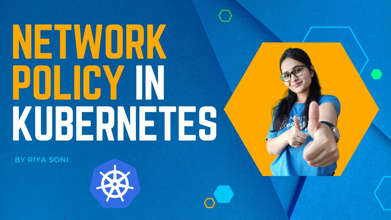 Network Policy in Kubernetes: A Comprehensive Guide for DevOps Pros | Kubernetes Network Security