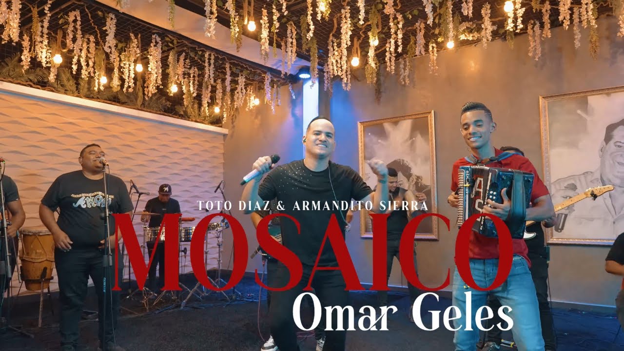 MOSAICO OMAR GELES TOTO DIAZ - ARMANDO SIERRA #homenajeomargeles #vallenato