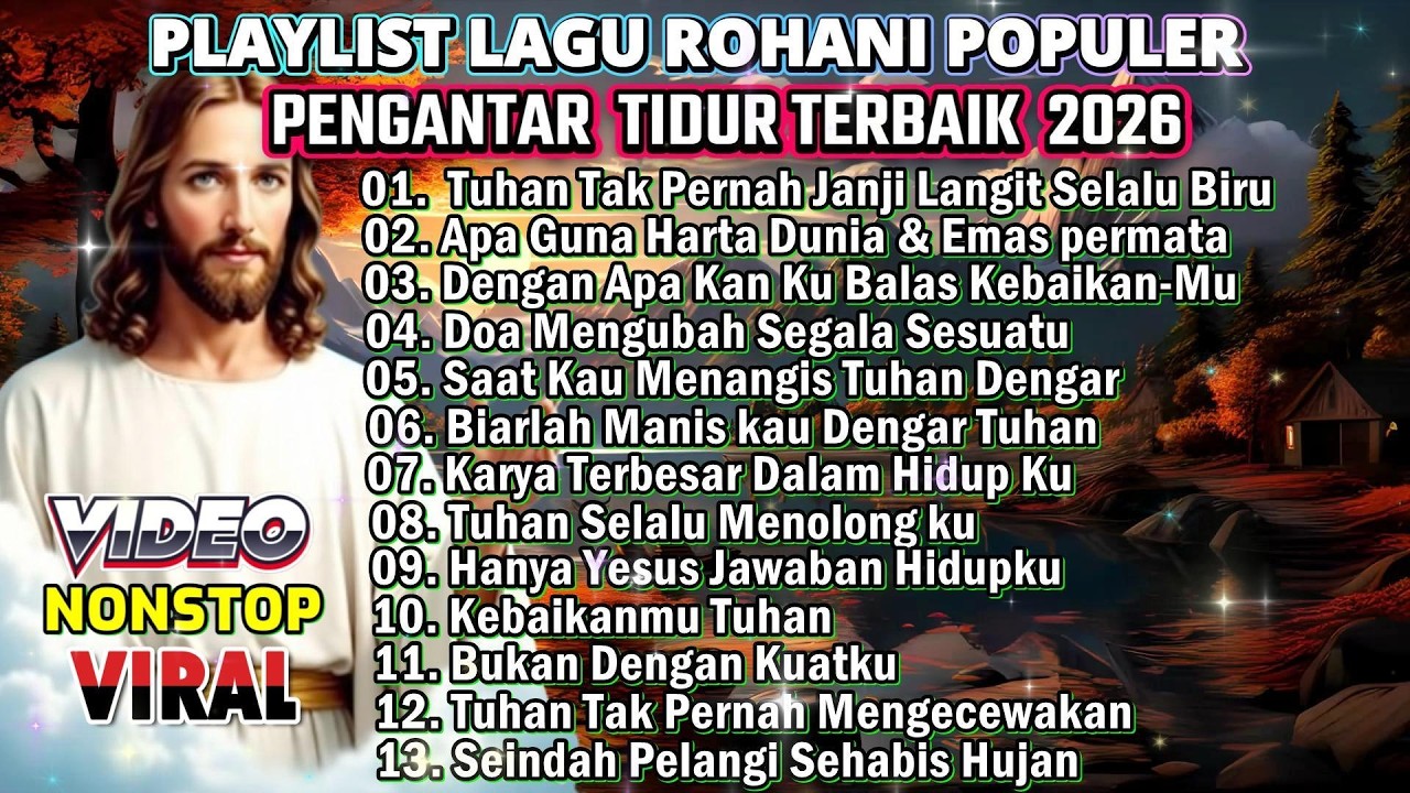 PLAYLIST LAGU PUJIAN ROHANI TERBAIK 2026 UNTUK  PENGANTAR TIDUR
