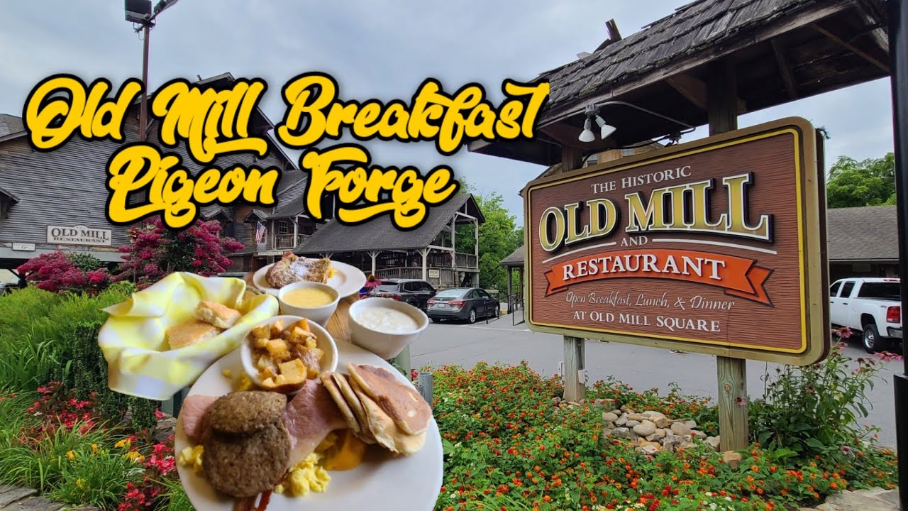 Old Mill Breakfast Pigeon Forge