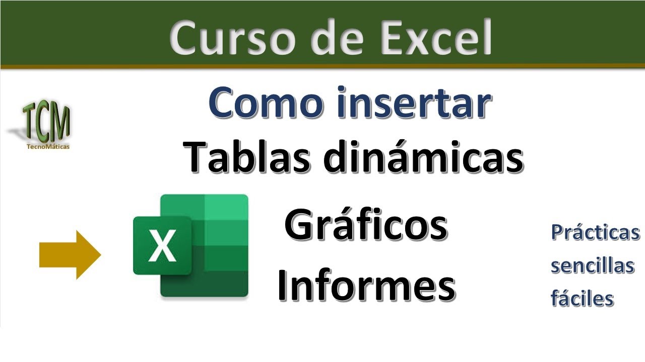 Como Insertar Graficos y Tablas Dinamicas en Excel | Con PRACTICAS Sencillas