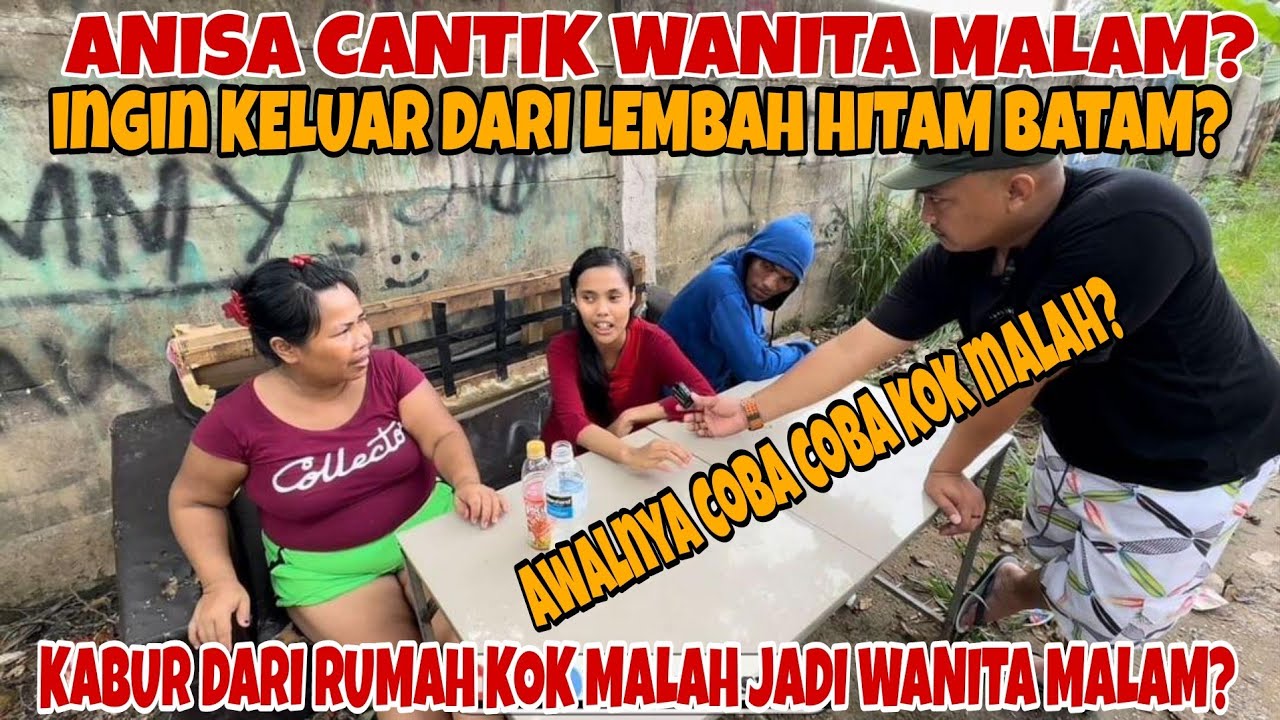 ANISA CANTIK WANITA MALAM YANG INGIN KELUAR DARI LEMBAH HITAM BATAM ⁉️